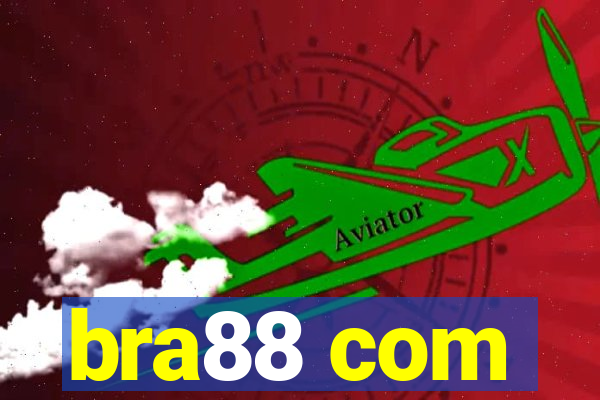 bra88 com